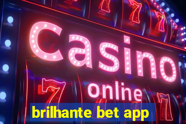 brilhante bet app